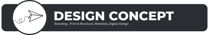 Design Concept Branding , Print & Brochure, Websites, Digital Design